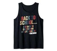 Questioning My Life Choices Back to School Teacher Educator Tank Top