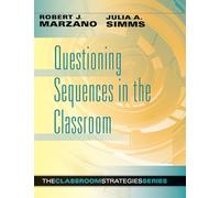 Questioning Sequences in the Classroom (Classroom Strategies Series)