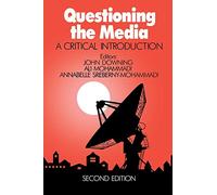 Questioning the Media: A Critical Introduction