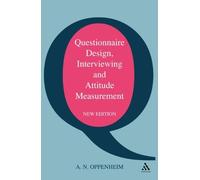 Questionnaire Design, Interviewing and Attitude Measurement 2nd edition by Oppenheim, A. N. (2000) Paperback