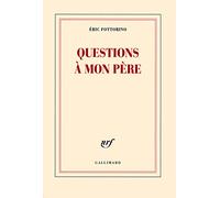 Questions à mon père