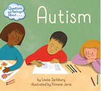 Questions and Feelings about Autism
