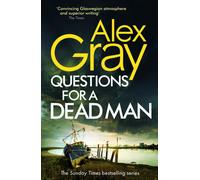Questions for a Dead Man : Book 20 in the Sunday Times bestselling DSI William Lorimer series