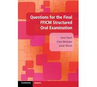 Questions for the Final FFICM Structured Oral Examination