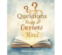 Questions from a Curious Mind