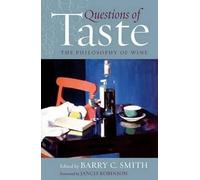 Questions of Taste: The Philosophy of Wine