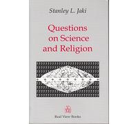 Questions on Science and Religion