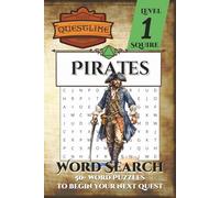 Questline Pirates Word Search Puzzle Book Level 1: Word Searches with Easy-to-Read Print about Pirates, Sailors, Nautical Fantasy, and More | 50+ ... for Holidays, Vacations, Starting a new Quest