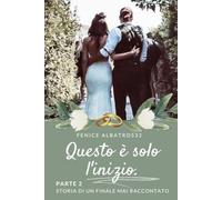 QUESTO E' SOLO L'INIZIO. STORIA DI UN FINALE MAI RACCONTATO - PARTE 2: (IL FINALE DI CAN E SANEM CHE TUTTI SOGNAVAMO)