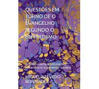 QUESTÕES EM TORNO DE O EVANGELHO SEGUNDO O ESPIIRITISMO: REFLEXÕES A PARTIR DE DISSERTAÇÕES E COMENTÁRIOS DE ALLAN KARDEC - VOLUME III
