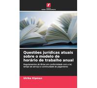 Questões jurídicas atuais sobre o modelo de horário de trabalho anual: Regulamentos de férias em conformidade com a lei, tempo de serviço e continuidade do pagamento