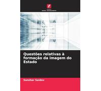 Questões relativas à formação da imagem do Estado