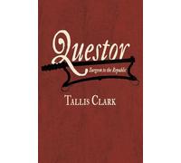 Questor: Surgeon to the Republic