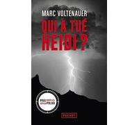 Qui a Tue Heidi ? (Prix Nouvelles Voix Du Polar 2019) (Thriller)