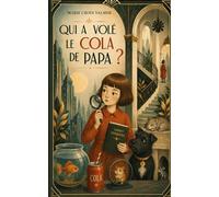 Qui a volé le Cola de Papa (Collection Esprit de Famille - Contes Partisans)
