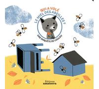 QUI A VOLE LE MIEL DES ABEILLES