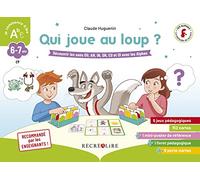 Qui joue au loup ? Découvrir les sons OU, AN, IN, ON, EU et OI avec les Alphas
