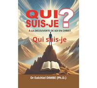 QUI SUIS-JE ?: À LA DÉCOUVERTE DE SOI EN CHRIST