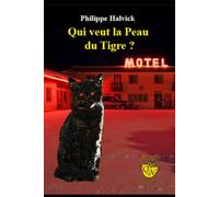Qui veut la peau du Tigre ? (Le Tigre)
