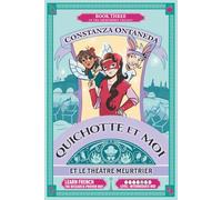 QUICHOTTE ET MOI: Et Le Théâtre Meurtrier (French Intermediate Mid "Meurtrières" Trilogy)