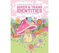 Zuckerberg, J.R. - Quick & Easy Guide to Queer & Trans Identities (Quick & Easy Guides)