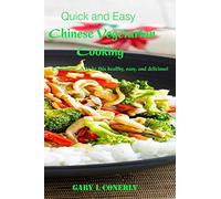Quick and Easy Chinese Vegetarian Cooking