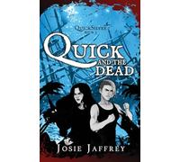 Quick and the Dead: 3 (Quicksilver)