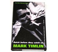 Quick Before They Catch Us (A Nick Sharman thriller)