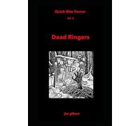Quick Bite Horror Vol. 5: Dead Ringers