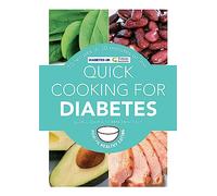 Quick Cooking for Diabetes: 70 recipes in 30 minutes or less (Hamlyn Healthy Eating)