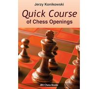 Quick Course of Chess Openings