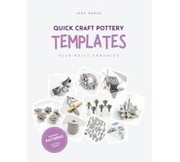 Quick Craft Pottery Templates: Slab-built Ceramics: Traceable Patterns - No Wheel Handmade Ceramics, Pottery Tool for Beginner, Photocopy-friendly ... House and Storage Jar - DIY Handbuilding Set