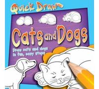 Quick Draw Cats and Dogs