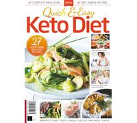 Quick & Easy Keto Diet: The Complete Meal Plan / Fast, Simple Recipes
