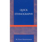 Quick Ethnography: A Guide to Rapid Multi-Method Research