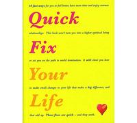 Quick Fix Your Life
