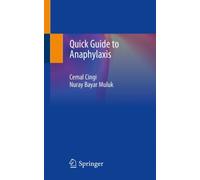 Quick Guide to Anaphylaxis