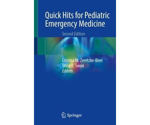 Quick Hits for Pediatric Emergency Medicine - 9783031326493