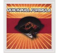 Quick Kill Formula - Quick Kill Formula [Explicit]