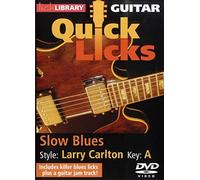 Quick Licks - Larry Carlton - Slow Blues [DVD]
