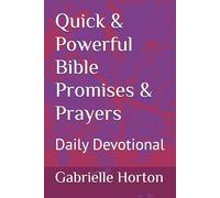 Quick & Powerful Bible Promises & Prayers: Daily Devotional