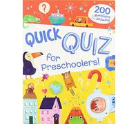 Quick Quiz for Preschoolers: 200 questions & answers