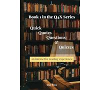 Quick, Quotes, Questions, & Quizzes: An interactive reading experience