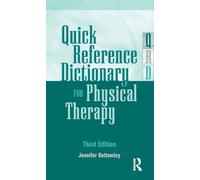 Quick Reference Dictionary for Physical Therapy