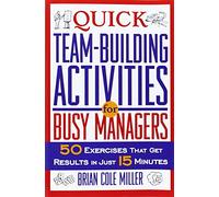 Quick Team-Building Activities for Busy Managers