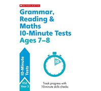 Quick test grammar, reading and maths activities for children ages 7-8 (Year 3). Perfect for Home Learning. (10 Minute SATs Tests)