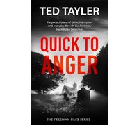 Quick To Anger: A Cold Case Murder Mystery Series: 21 (The Freeman Files)