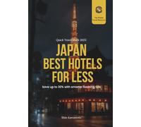 Quick Travel Hack 2025: Smart Ways To Find the Best Cheap Hotels in Japan for 30% Less