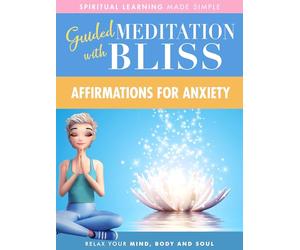 Quick Wisdom with Bliss: Guided Meditation