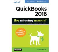 QuickBooks 2016: The Missing Manual: The Official Intuit Guide to QuickBooks 2016